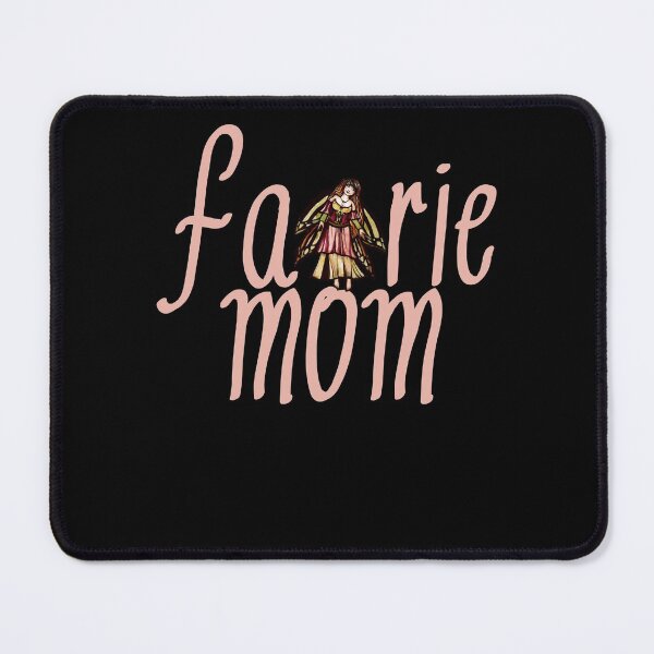 Item preview, Fairie Mom designed and sold by FrictionMaxxing.