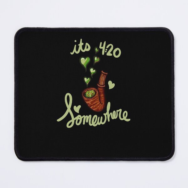 Item preview, It's 420 somewhere designed and sold by FrictionMaxxing.