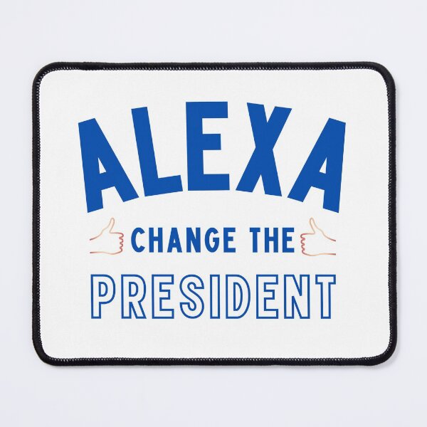 Item preview, Alexa Change The President, Funny Anti Biden designed and sold by Airmilly Store.