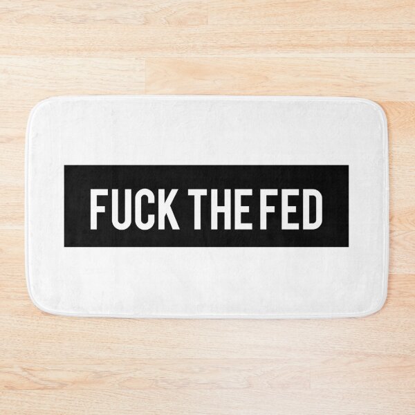 Item preview, Fuck the fed designed and sold by AyateeArt.