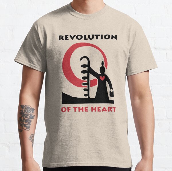Revolution of the Heart Classic T-Shirt