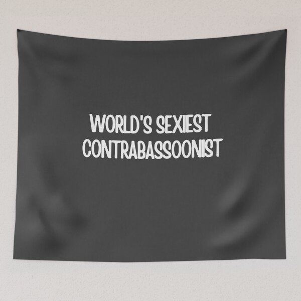 Item preview, Worlds Sexiest Contrabassoonist designed and sold by choceclairs.