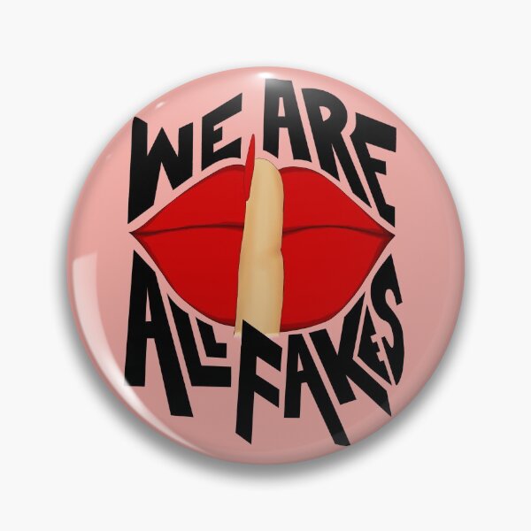 Item preview, We Are All Fake Quote with pink background designed and sold by SemDesigns1.