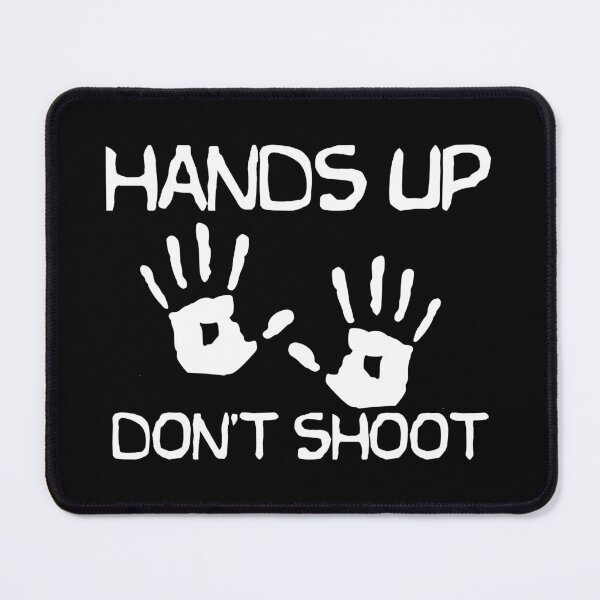 Item preview, Hands Up, Don't Shoot designed and sold by Good-Looking Corpse.