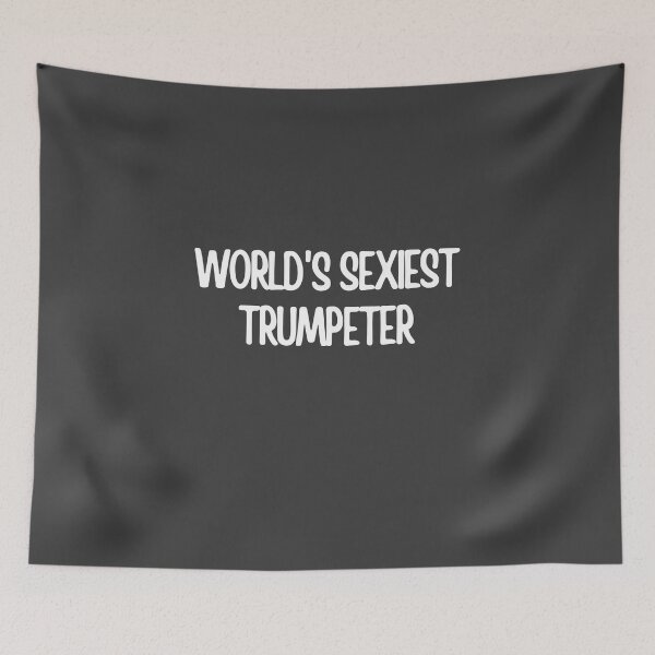 Item preview, Worlds Sexiest Trumpeter designed and sold by choceclairs.