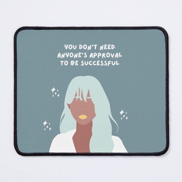 Item preview, You Don't Need Anyone's Approval To Be Successful designed and sold by MomobyRai.