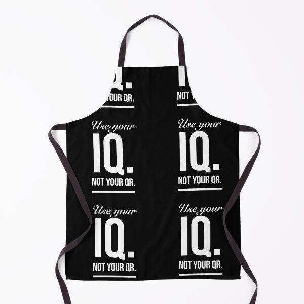 Item preview, USE YOUR IQ NOT QR designed and sold by GraffitiBomberZ.