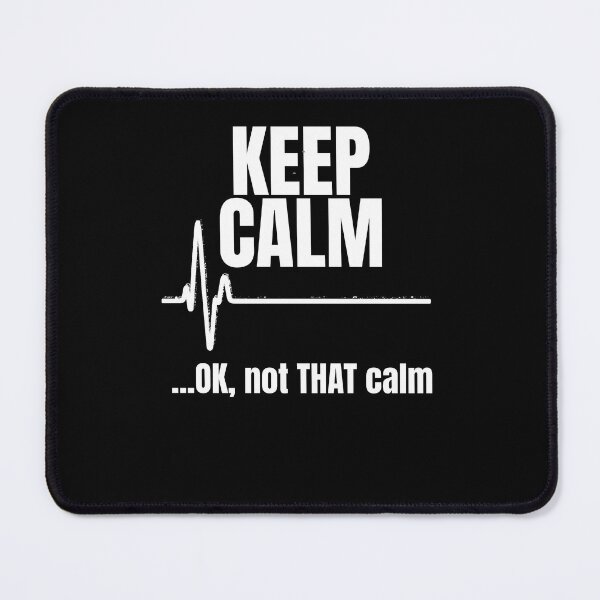 Item preview, Keep Clam Ok, Not THAT Calm , Funny Quote designed and sold by WeGotThat.