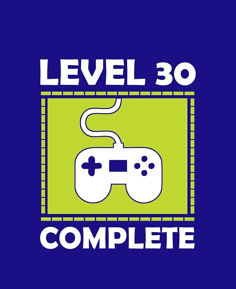 Level 30 Komplette Lustige Videospiele 30 Geburtstag Ipad Hulle Skin Von Thebagindaz Redbubble