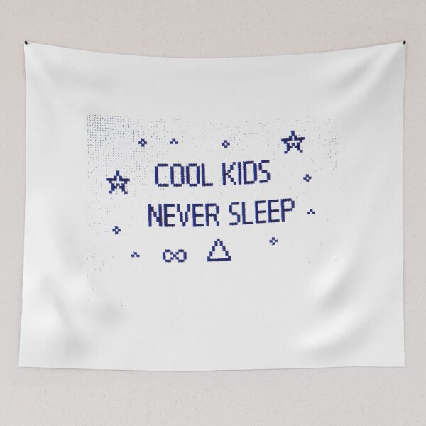 Item preview, Cool kids never sleep designed and sold by DenkaStore.