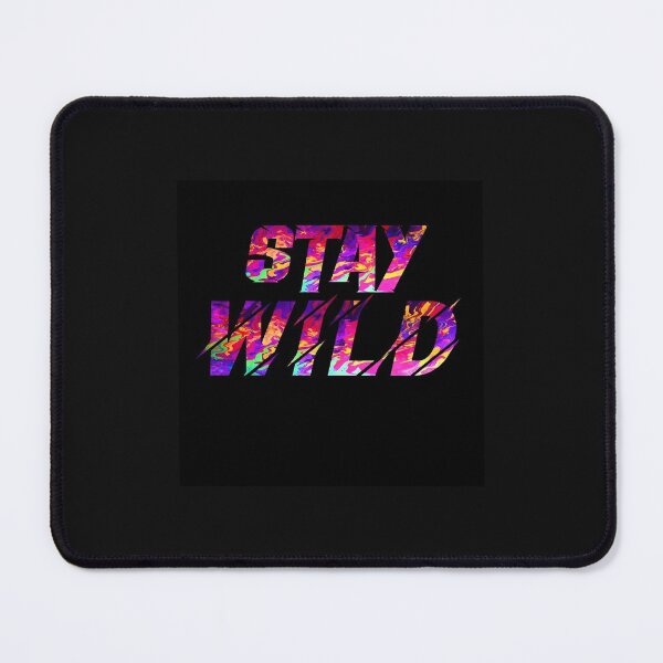 Item preview, Stay Wild Ben Azelart designed and sold by ADDI FRANK.