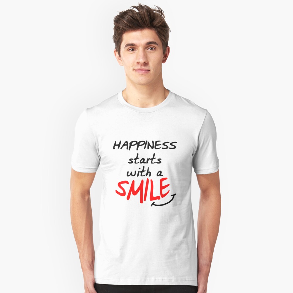 Happiness starts with a smile Slim Fit T-Shirt