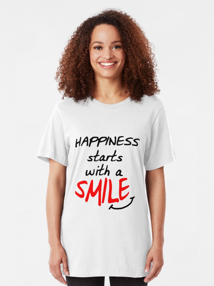 Alternate view of Happiness starts with a smile Slim Fit T-Shirt
