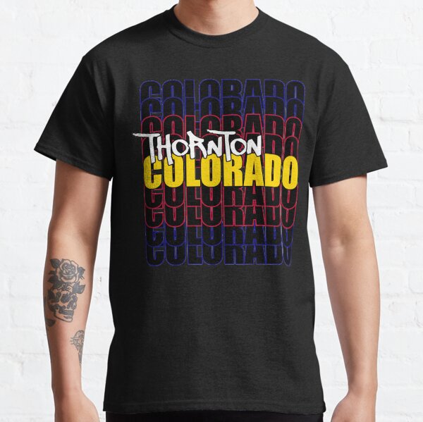 Thornton Colorado State Flag Typography Classic T-Shirt