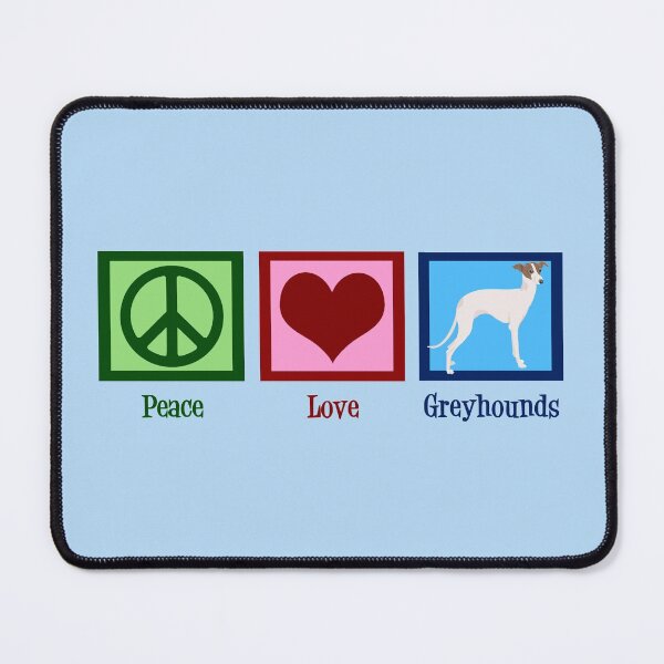 Item preview, Peace Love Greyhounds designed and sold by Epic Love Designs.
