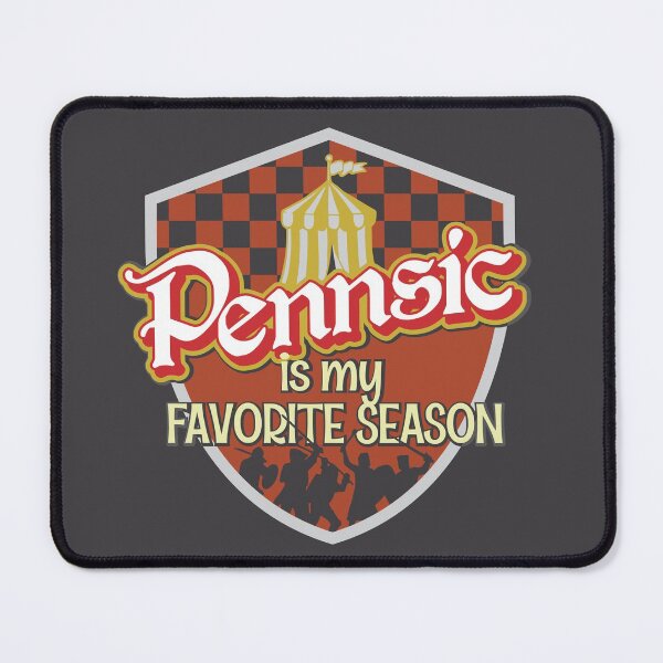 Item preview, Pennsic is my FAVORITE SEASON designed and sold by ArtsArtyArt.