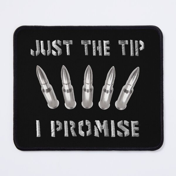 Item preview, Just The Tip I Promise designed and sold by JG0024.