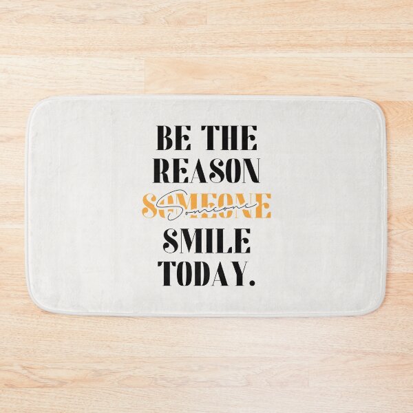 Item preview, Be The Reason Someone Smile Today designed and sold by AanmahStore.