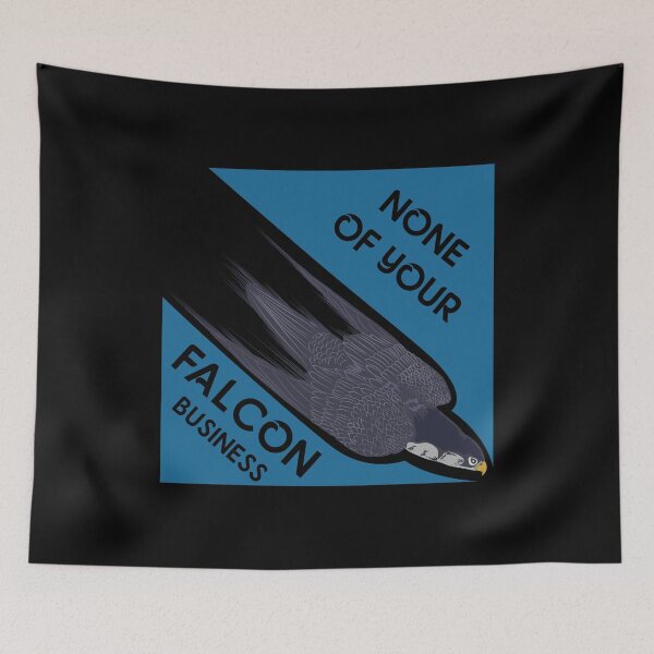 Item preview, Funny Peregrine Falcon None Of Your Falcon Business print designed and sold by jakehughes2015.