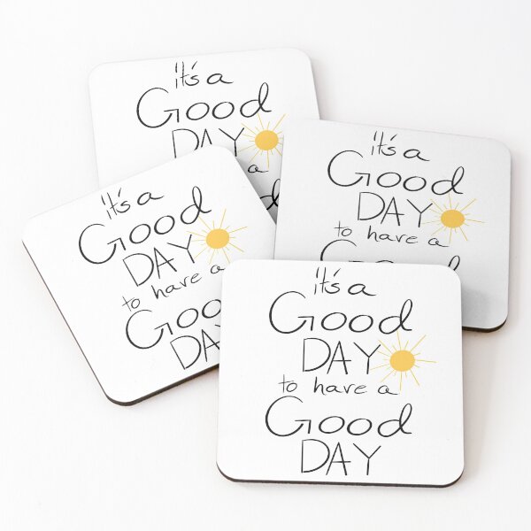 Item preview, It’s a GOOD day to have a GOOD day! designed and sold by Charity Wilhite.