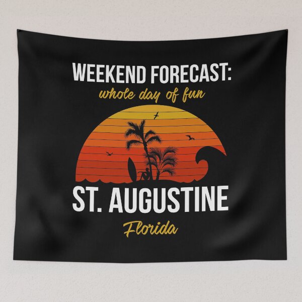 Item preview, Funny St. Augustine Florida Beach Vacation Weekend Forecast product designed and sold by jakehughes2015.