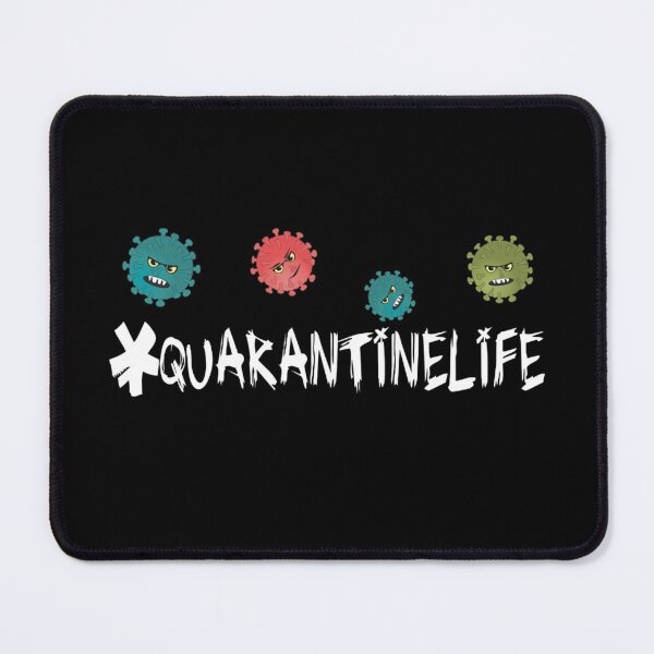 Item preview, Quarantine Life Germ Humor designed and sold by JG0024.