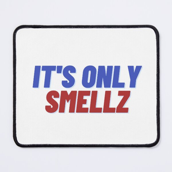 Item preview, It's only smellz designed and sold by fckeduptshirts.