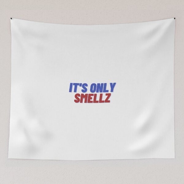 Item preview, It's only smellz designed and sold by fckeduptshirts.