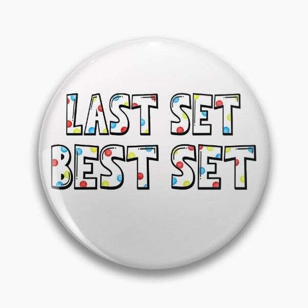 Item preview, Last Set Best Set designed and sold by Plainstreetpro.