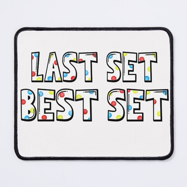 Item preview, Last Set Best Set designed and sold by Plainstreetpro.