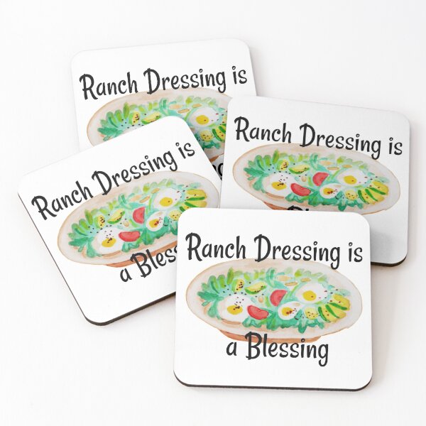 Item preview, Ranch Dressing is a Blessing  designed and sold by KristenRising.