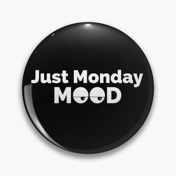 Item preview, Just monday mood designed and sold by wiwiart.