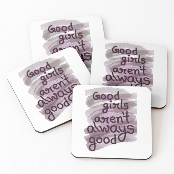 Item preview, Good girls aren't always good designed and sold by AweddeMe.