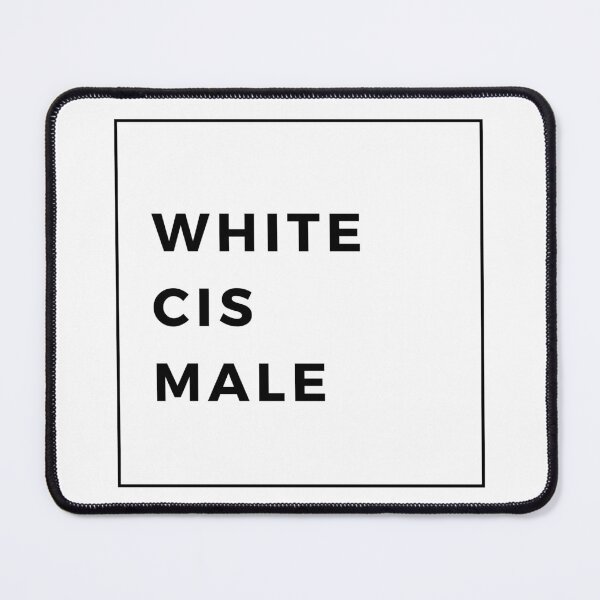 Item preview, White CIS Male designed and sold by fckeduptshirts.