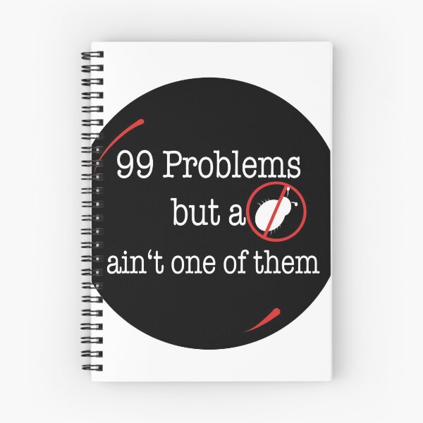 Item preview, 99 Problems but a bug ain’t one of them designed and sold by Jera Ocean.
