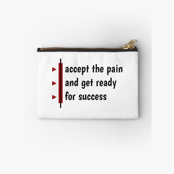 Item preview, Accept the pain and get ready for success designed and sold by smsm4.