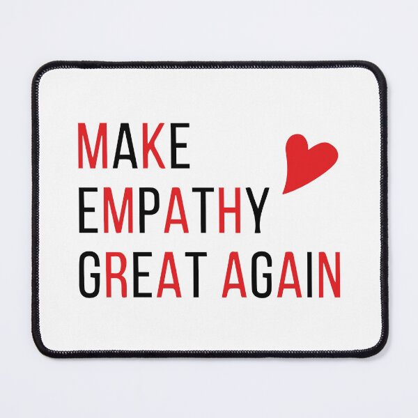 Item preview, make empathy great again ! designed and sold by WeedHighLife.