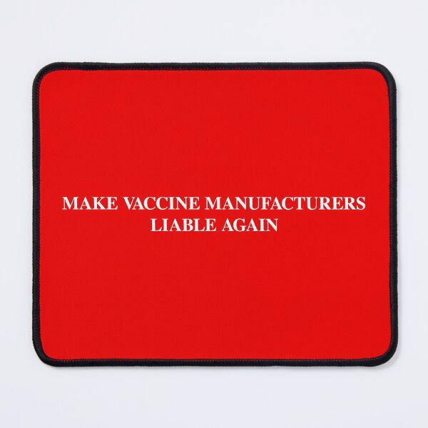 Item preview, Make vaccine Manufacturers Liable Again designed and sold by iwantlibertees.