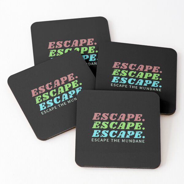 Item preview, Escape, Escape, Escape - Escape The Mundane  designed and sold by Never Too Much Stuff.