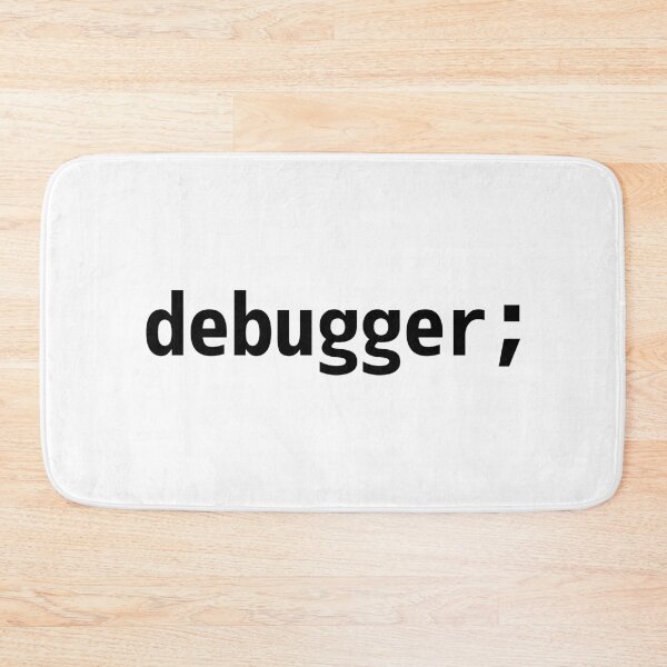Item preview, debugger; - JavaScript/Web Developer Black Text Design designed and sold by geeksta.