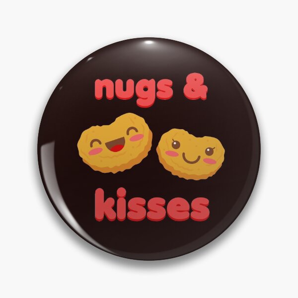 Item preview, Nugs And Kisses Funny Chicken Nuggets Kawaii Nuggies Foodie designed and sold by gkao.