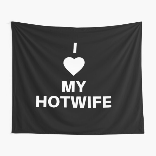 Item preview, I Love My Hotwife designed and sold by JessyDesigns.