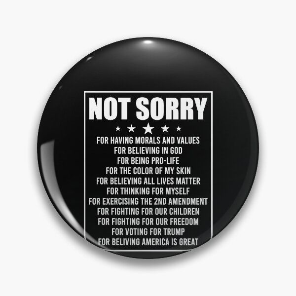 Item preview, Funny Not Sorry T Shirt, Ideal gift Shirt, Great America Tee, Not Sorry For Having Morals And Values For Believing In God T-Shirt designed and sold by aymob.