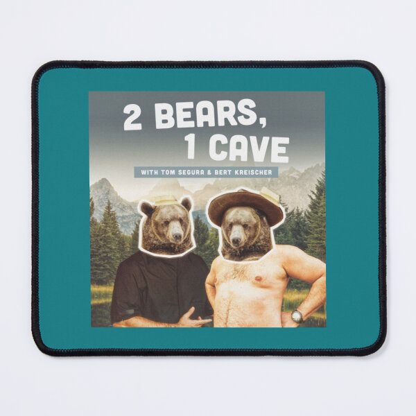 Item preview, 2 BEARS, 1 CAVE PODCAST   designed and sold by mothership90.