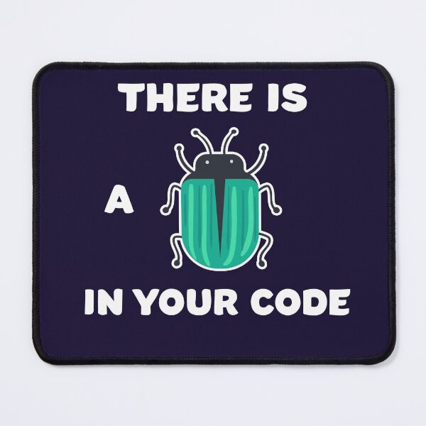 Item preview, there is A bug in your code funny design  designed and sold by ELPRONTO-DESIGN.