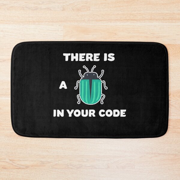 Item preview, there is A bug in your code funny design  designed and sold by ELPRONTO-DESIGN.