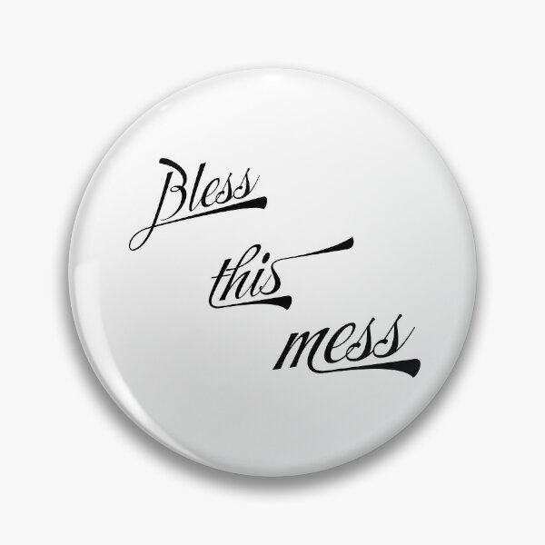 Item preview, Bless this mess designed and sold by alagdesigns.