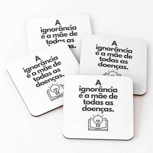 Item preview, A ignorancia e a mae de todas as doencas - Brazilian Wisdom designed and sold by FindYouByZ.
