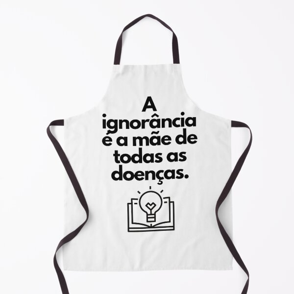 Item preview, A ignorancia e a mae de todas as doencas - Brazilian Wisdom designed and sold by FindYouByZ.