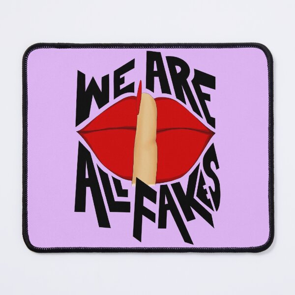 Item preview, We Are All Fake Quote with Pinky purple background designed and sold by SemDesigns1.